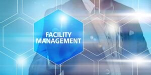 What Are Facility Management Services and Why They Matter for Modern Businesses